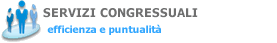 Servizi Congresuali - efficienza e puntualita